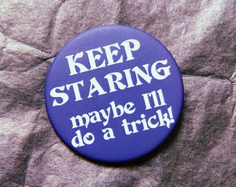 Blijf staren [matte knopspeld/knopbadge]