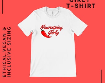 Neurospicy Girly T-shirt,Neurospicy T-shirt,Neurodivergent T-Shirt,Neurodivergency Gift,Autism T-Shirt,Audhd,adhd tshirt,autism pride,chilli