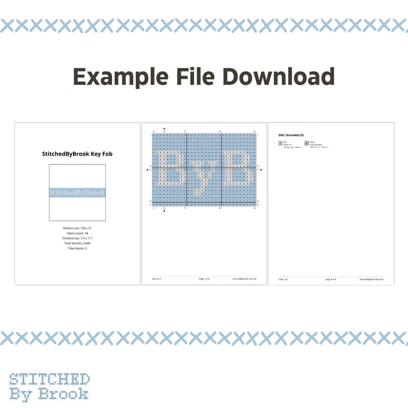 May include: A digital cross-stitch pattern download titled "Example File Download." The pattern features the letters "BYB" in a light blue grid. The document includes a pattern size of 126 x 25 stitches and the text "StitchedByBrook Key Fob."