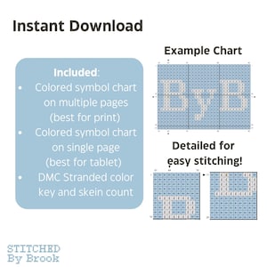 May include: An instant download cross-stitch pattern with an example chart. The pattern includes a colored symbol chart on multiple pages for printing, a single-page chart for tablets, and a DMC color key. The text says "Detailed for easy stitching!"