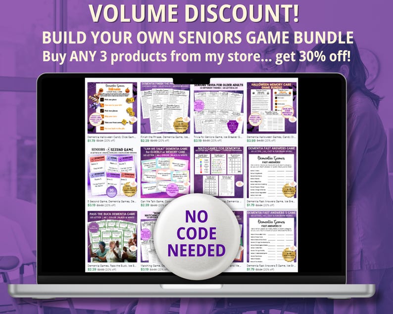 May include: A laptop screen displaying a grid of printable game sheets for seniors, including trivia, memory, and word games. A circular white badge in the centre reads NO CODE NEEDED. The top text reads VOLUME DISCOUNT! BUILD YOUR OWN SENIORS GAME BUNDLE.