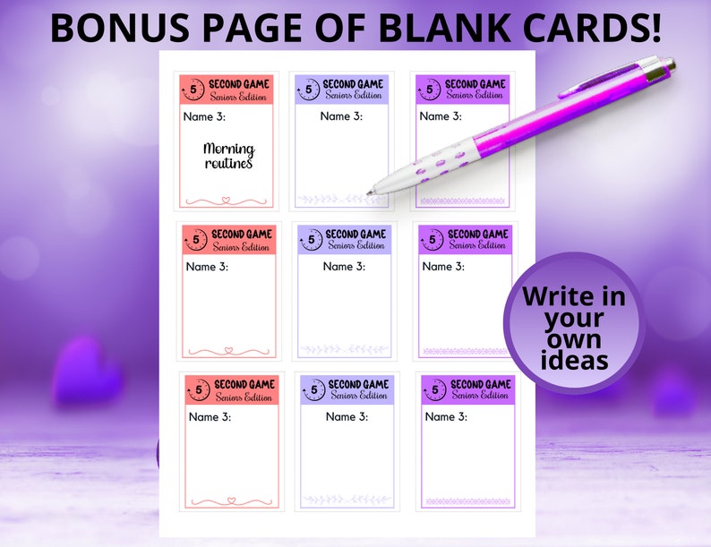 May include: A printable sheet featuring nine rectangular game cards with the text Second Game Seniors Edition and Name 3. The cards are colored in shades of coral and purple, with one card containing the text Morning routines. A purple pen is included.
