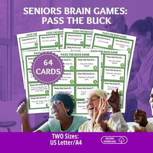 Könnte beinhalten: Ein Set aus 64 druckbaren Spielkarten mit dem Titel Seniors Brain Games: Pass The Buck, die grüne und weiße Ränder sowie Textaufforderungen aufweisen. Die Karten sind in den Formaten US Letter und A4 für Gruppenspiele erhältlich.