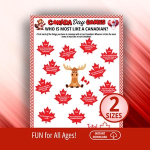 以下が含まれることがあります： カナダデーのゲームシート「Who Is Most Like A Canadian?」。中央にヘラジカのイラスト、ポイント付きの赤いカエデの葉のアイコン、テキストが配置されています。縁取りは赤と白で、隅に2 sizesのバッジが付いています。