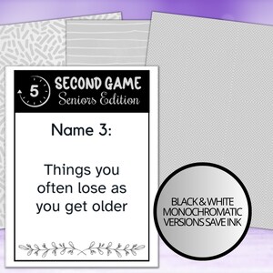 May include: A printable game card titled 5 Second Game Seniors Edition with the prompt Name 3: Things you often lose as you get older. The card features black text on a white background with a floral border and three patterned paper sheets.