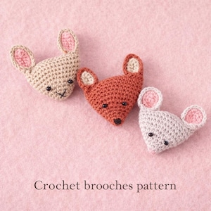 Amigurumi crochet Brooches, Bunny, Fox, Mouse crochet animal PDF download
