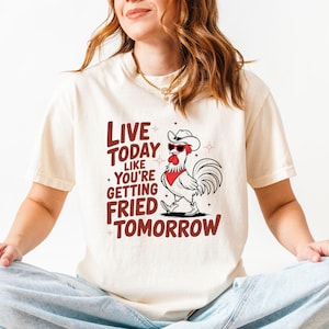 Live Boldly: Funny Rooster Tee with a Twist, Chicken Humor Shirt, Funny Rooster Shirt, Meme Rooster Sweatshirt, Bella Canvas Shirt
