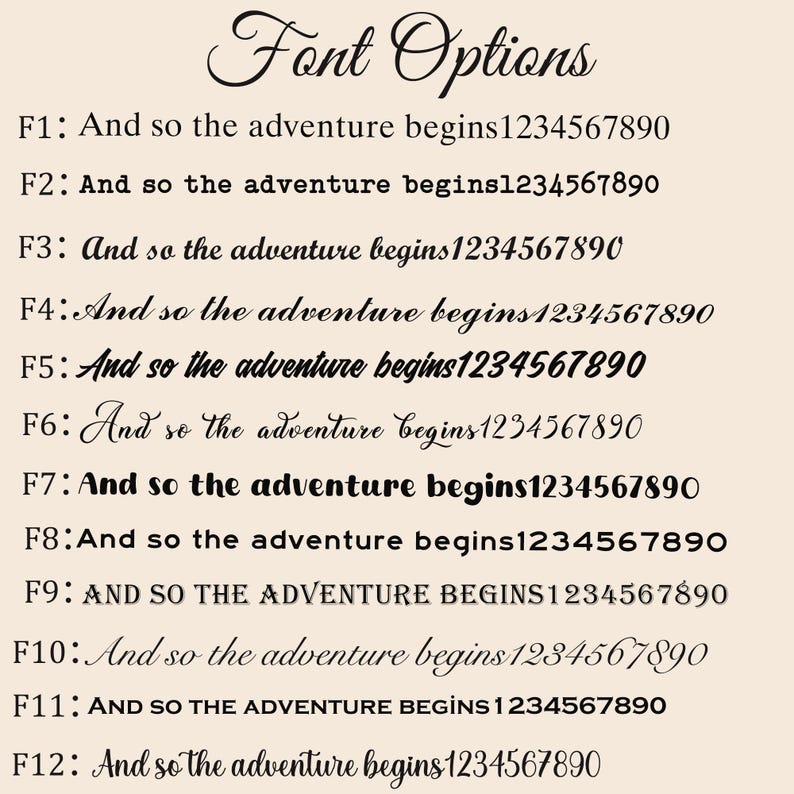 May include: A beige background displays "Font Options" in elegant script above 12 font samples. Each sample shows "And so the adventure begins1234567890" in a different font style, with corresponding labels F1 through F12.