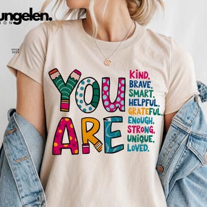 Camiseta "Você é gentil", camiseta com afirmação positiva, camiseta de incentivo ao professor, presente de saúde mental, camiseta com citação inspiradora P–5GG