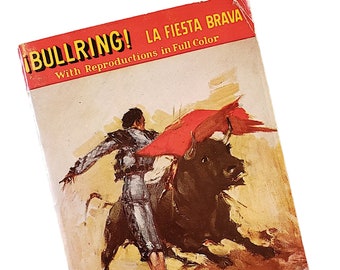 Bullring! La Fiesta Brava with Reproductions in Full Color 1957 Mid Century Book Pamphlet in Spanish and English