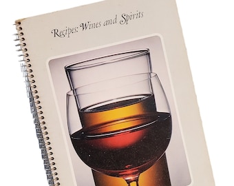 Recipes: Wines and Spirits Foods of the World from Time Life Books 1968