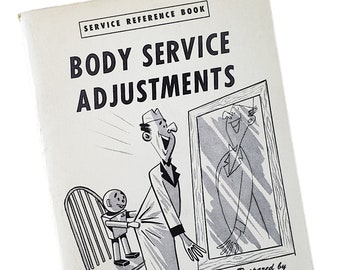 Body Service Adjustments 1951 Service Reference Book Chrysler Corporation Plymouth Dodge De Soto Illustrated Pamphlet