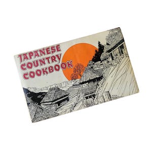 Japanese Country Cookbook by Russ Rudzinski 1969 San Francisco Restaurant Vintage Asian Recipes Paperback Book