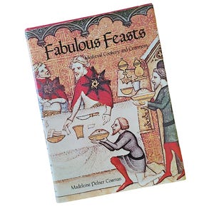 Fabulous Feasts Medieval Cookery and Ceremony 1976 Cookbook 1st Printing Hardcover Dust Jacket Illustrated Foodlore Food History