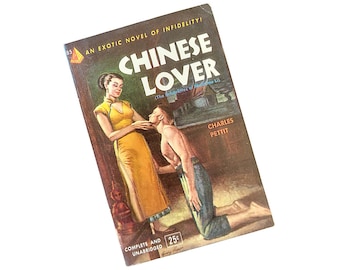 Chinese Lover 1953 Vintage Pulp Fiction Paperback by Charles Pettit