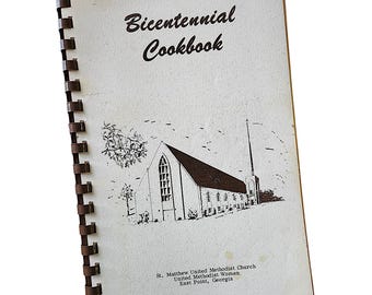 Vintage Bicentennial Cookbook 1970s by East Point GA United Methodist Church