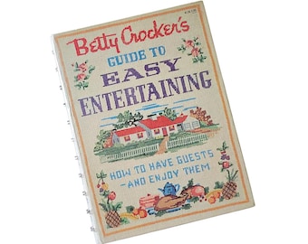 Betty Crocker&#39;s Guide to Easy Entertaining 1959 Hardcover Mid Century Vintage Cookbook 1st Edition 2nd Printing Illustrated Recipes