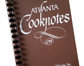 Atlanta Cooknotes Vintage Cookbook by the Junior League of Atlanta Southern Regional Recipes Softcover 2nd Printing 1983