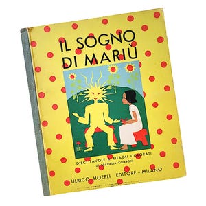 Il Sogno di Mariu Illustrated Italian Language Children&#39;s Book Hardcover Ulrico Hoepli Editore RARE