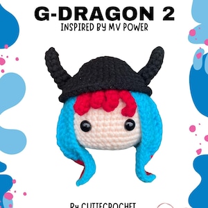 G-DRAGON 2 CROCHET PATTERN