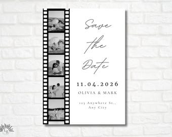 May include: Save the Date card with a black and white film strip border. The card features a black and white photo of a couple and the text "Save the Date", "11.04.2026", "Olivia & Mark", "123 Anywhere St., Any City".