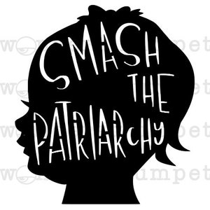 Talking Heads: Smash the Patriarchy Silhouette Stencil