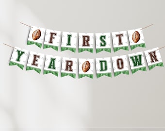 First Year Down Birthday Banner, Printable Football 1st Birthday Decor, First Down First Birthday Party Banner, Football Party Banner, f01d