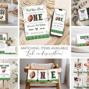 May include: A collection of football-themed party decorations, including invitations, thank you tags, food labels, and a banner. The designs feature a football graphic and a green and brown color scheme. Text includes "First Year Down" and "ONE".