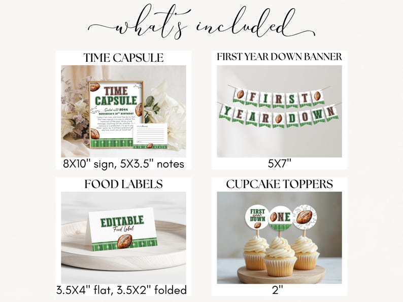 May include: A collection of football-themed party decorations. Includes a time capsule sign and notes, a banner that reads "FIRST YEAR DOWN", food labels, and cupcake toppers. The sign is 8x10 inches, the banner is 5x7 inches, and the cupcake toppers are 2 inches.