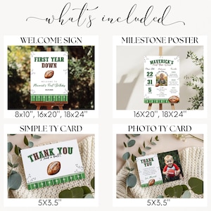 May include: A collection of football-themed party decorations, including a welcome sign, milestone poster, and thank you cards. The welcome sign reads "First Year Down" and the milestone poster includes a photo. Sizes are 8x10", 16x20", 18x24", and 5x3.5".