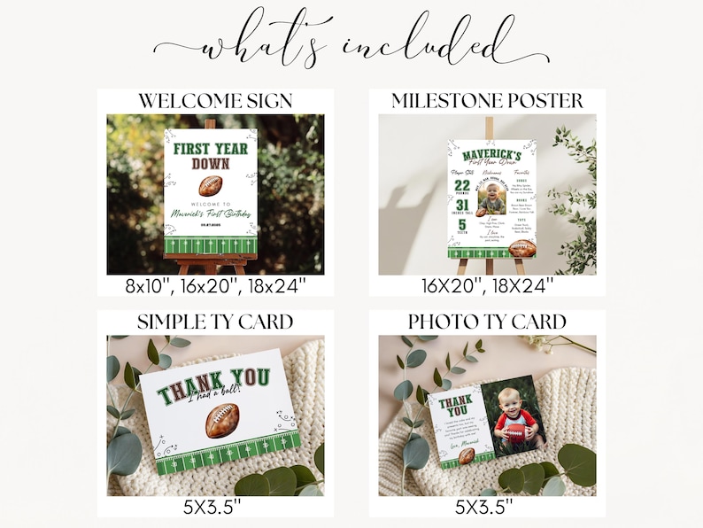 May include: A collection of football-themed party decorations, including a welcome sign, milestone poster, and thank you cards. The welcome sign reads "First Year Down" and the milestone poster includes a photo. Sizes are 8x10", 16x20", 18x24", and 5x3.5".