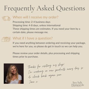May include: A beige graphic with the text "Frequently Asked Questions" at the top. The text includes information about order processing and shipping times. A photo of a woman is at the bottom, along with a thank you message.