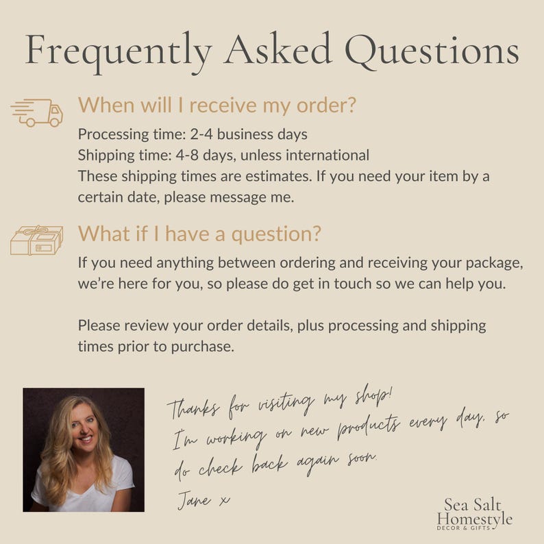 May include: A beige graphic with the text "Frequently Asked Questions" at the top. The text includes information about order processing and shipping times. A photo of a woman is at the bottom, along with a thank you message.