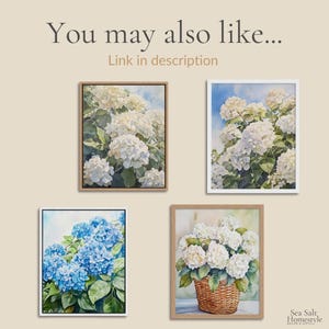 May include: Four framed floral art prints featuring watercolor paintings of hydrangeas in various arrangements. The prints showcase white and blue hydrangea blooms with green foliage, set against a light background. Text reads "You may also like... Link in description".