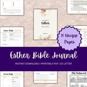 May include: Printable Bible journal for studying the Book of Esther. The cover features a floral design with a beige background. The journal includes 11 unique pages with different layouts for note-taking, word study, and figure study.