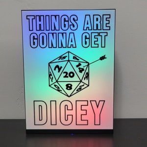 Things Are Gonna Get DICEY - D20