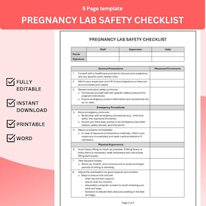 May include: A printable checklist for pregnant women working in a laboratory setting. The checklist includes sections for general precautions, emergency procedures, and physical ergonomics. The checklist is designed to help pregnant women stay safe in the workplace.