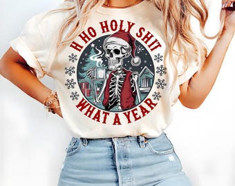 Ho Ho Holy Shit What A Year PNG - Christmas Design - Funny Christmas shirt PNG - Funny Christmas PNG - Trendy Designs For Christmas