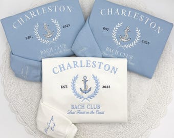 Embroidered Bachelorette Sweatshirt: Charleston Social Club Bridal Party Gift
