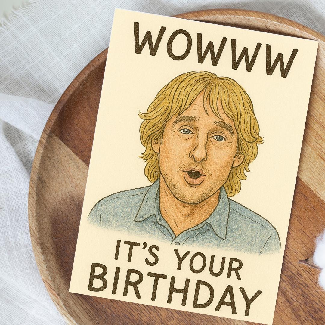 Funny Owen Wilson Birthday Card: Meme Pop Culture Greeting Card - Etsy, image size:1080x1080