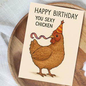 Lustige Geburtstagskarte – “Happy Birthday You Sexy Huhn” – Freche Karte für Sie, Ihn, Freund, Freundin, Freund