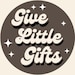 Give Little Gifts
