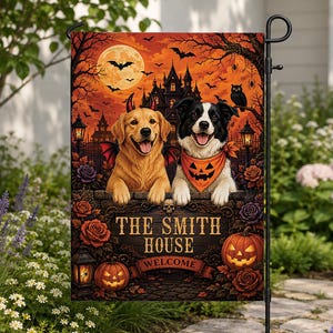 May include: A rectangular garden flag featuring a golden retriever with devil horns and wings and a black and white dog wearing a jack-o'-lantern bandana. The text reads THE SMITH HOUSE and WELCOME against a spooky Halloween background.