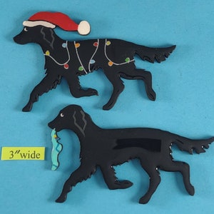 Flat Coated Retriever Christmas or Plain Pin, Magnet or Ornament SEE ALL PHOTOS for size, dog's name/year, colors and custom, Hand Painted