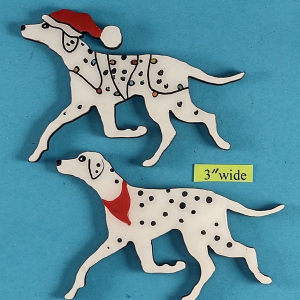 Dalmatian Christmas or Plain Pin, Magnet or Ornament SEE ALL PHOTOS for size, dog's name/year, colors and custom info, Hand Painted