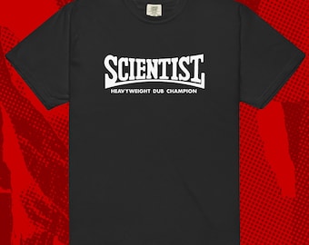 Scientist Champion T-Shirt | Dub Reggae Lee Perry Ska Bob Marley