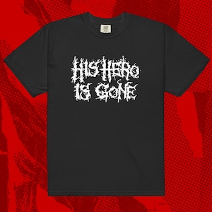 His Hero Is Gone Logo T-Shirt | Crust Hardcore Metal Tragedy Discharge