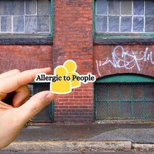 Allergic to People Sticker – Funny Introvert Vinyl Decal, Anti-Social Humor Sticker for Laptop & Water Bottle