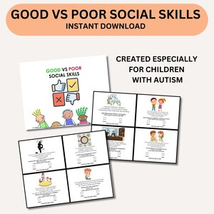 May include: A printable resource for children with autism, featuring a colorful illustration of a thumbs up and down, with the text "Good vs Poor Social Skills". The resource includes several cards with images and text describing different social situations, labeled as "Good" or "Poor" social skills.