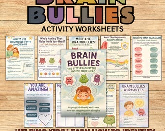 May include: A collection of activity worksheets and a book titled "Brain Bullies: The Little Monsters Inside Your Head." The materials are designed to help kids identify and learn how to change negative thoughts with confidence. The color scheme includes shades of brown, green, and blue.